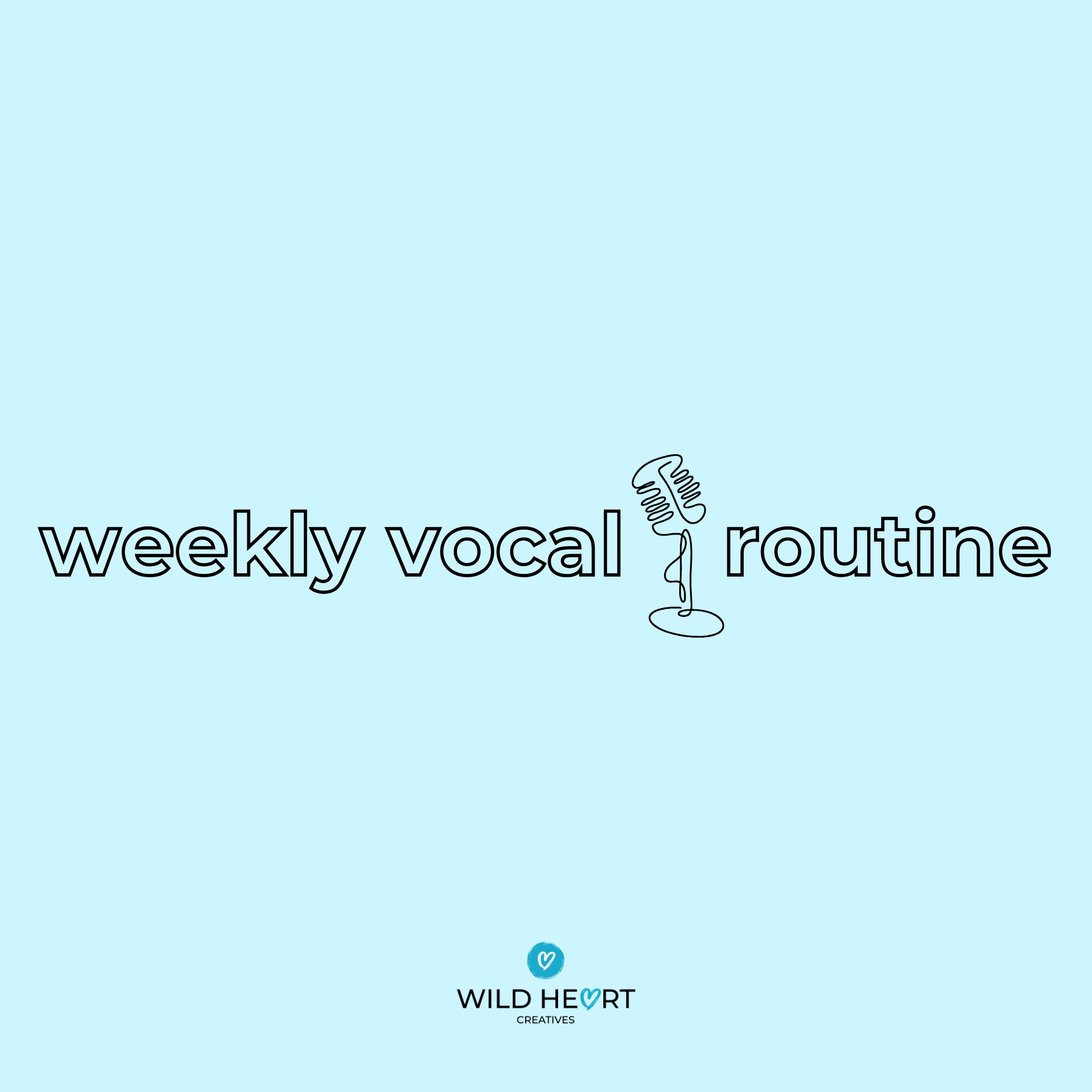Weekly Vocal Routine (Blue)