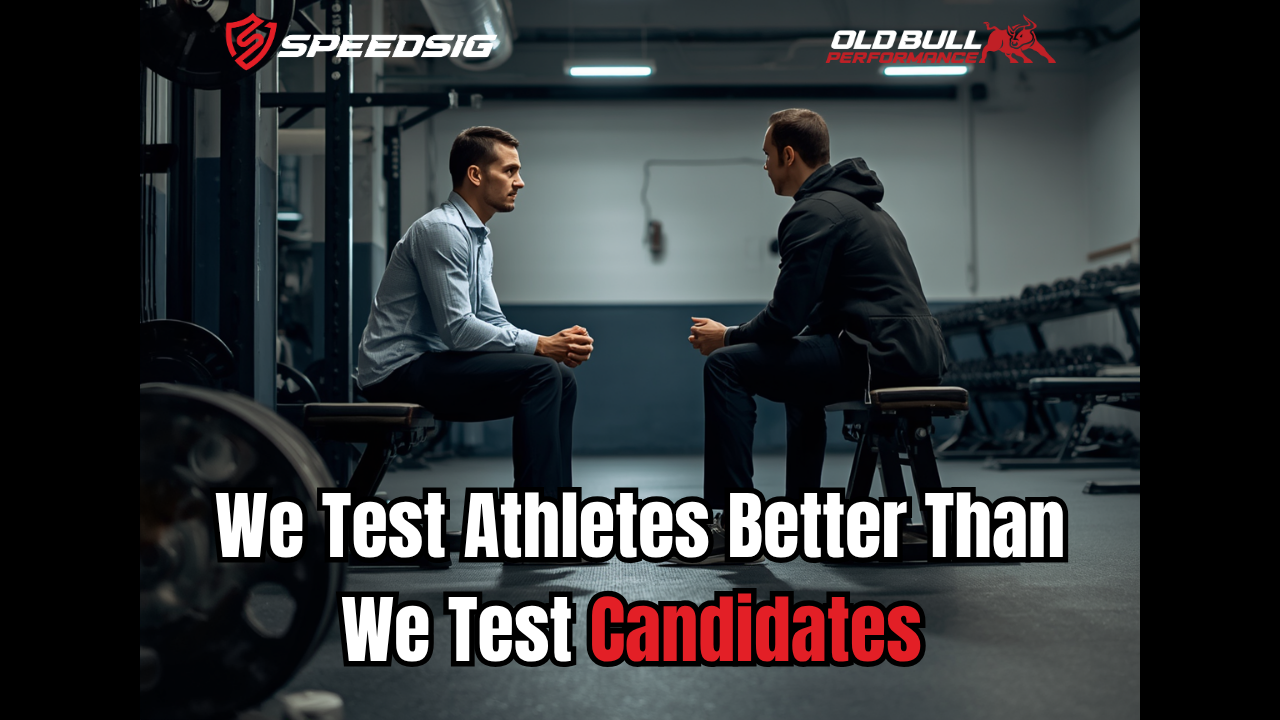 We Test athletes better than we test candidates