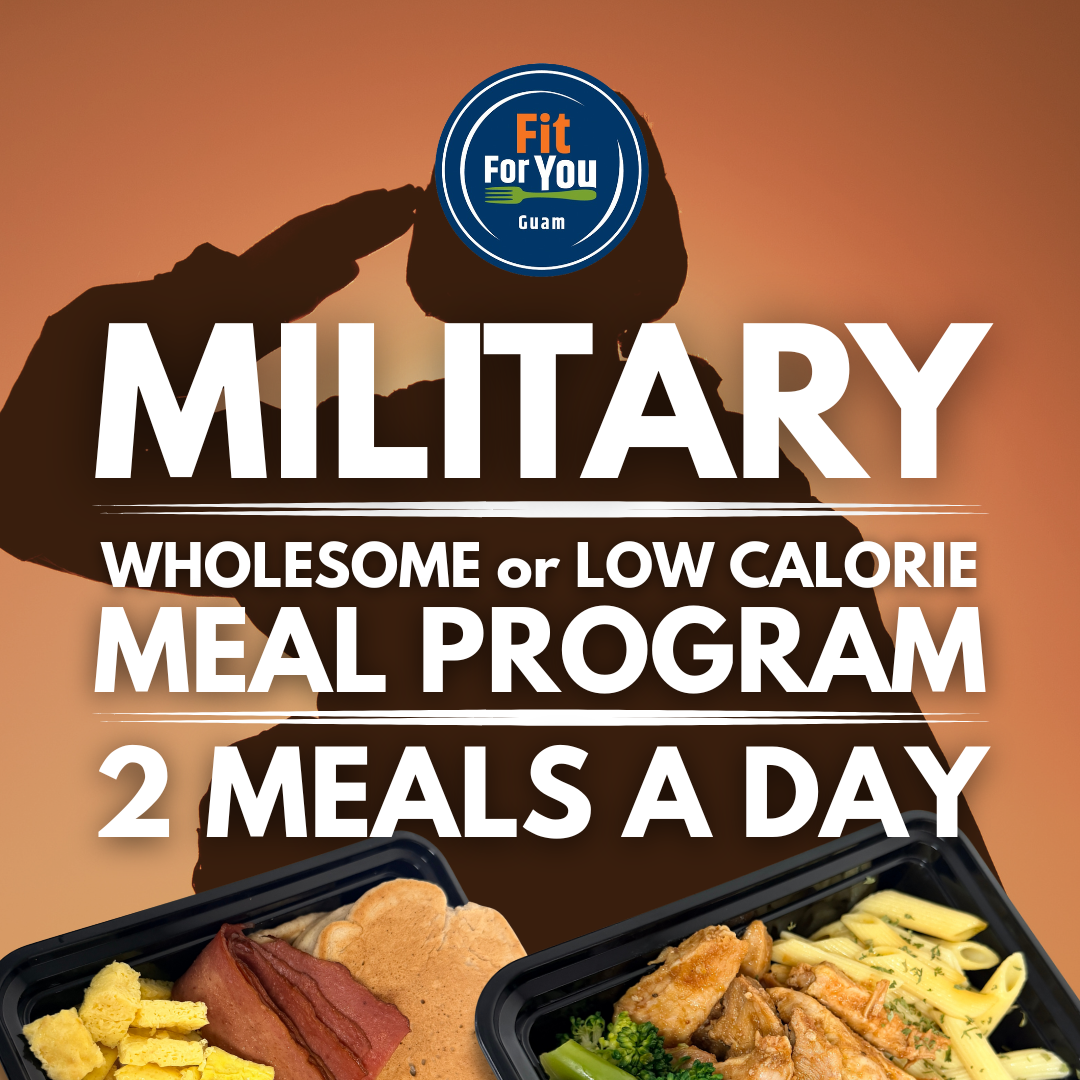 MILITARY (2 MEALS A DAY) - WHOLESOME or LOW CAL