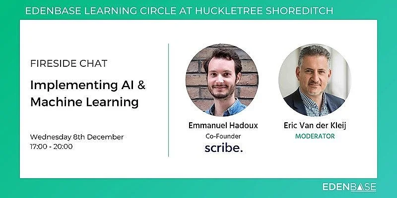 EdenBase Learning Circle at Huckletree Shoreditch - Implementing AI and ML