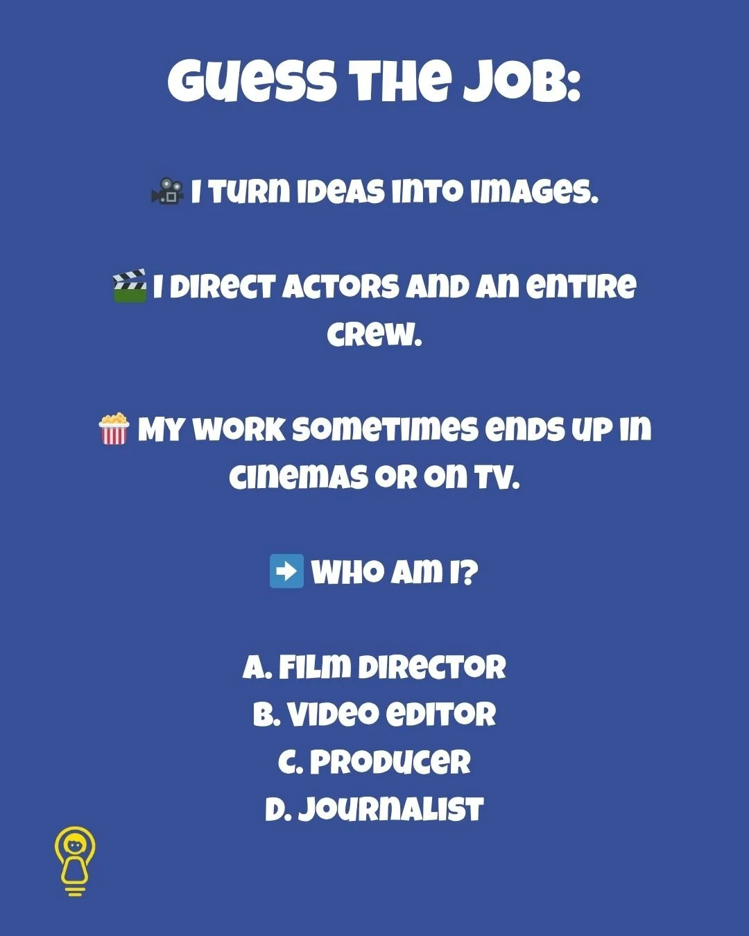 Could you guess the job before the reveal? 👀

🎬 Lights, camera, action!

From turning ideas into visuals to leading a full creative crew, film directors bring stories to life on our screens. 🍿✨

#GuessTheJob #FilmDirector #CreativeCareers #MovieMa