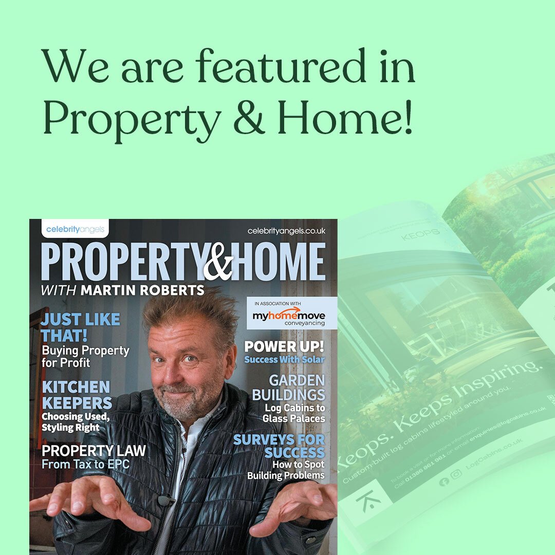 🗞️ We&rsquo;re in Property &amp; Home Magazine!

We&rsquo;re proud to be featured in the latest issue of Property &amp; Home with Martin Roberts &ndash; showcasing how Keops cabins are transforming gardens across the UK 🌿

Whether it&rsquo;s for wo