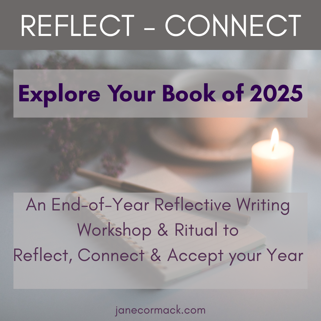 REFLECT - CONNECT - Online — JANE CORMACK
