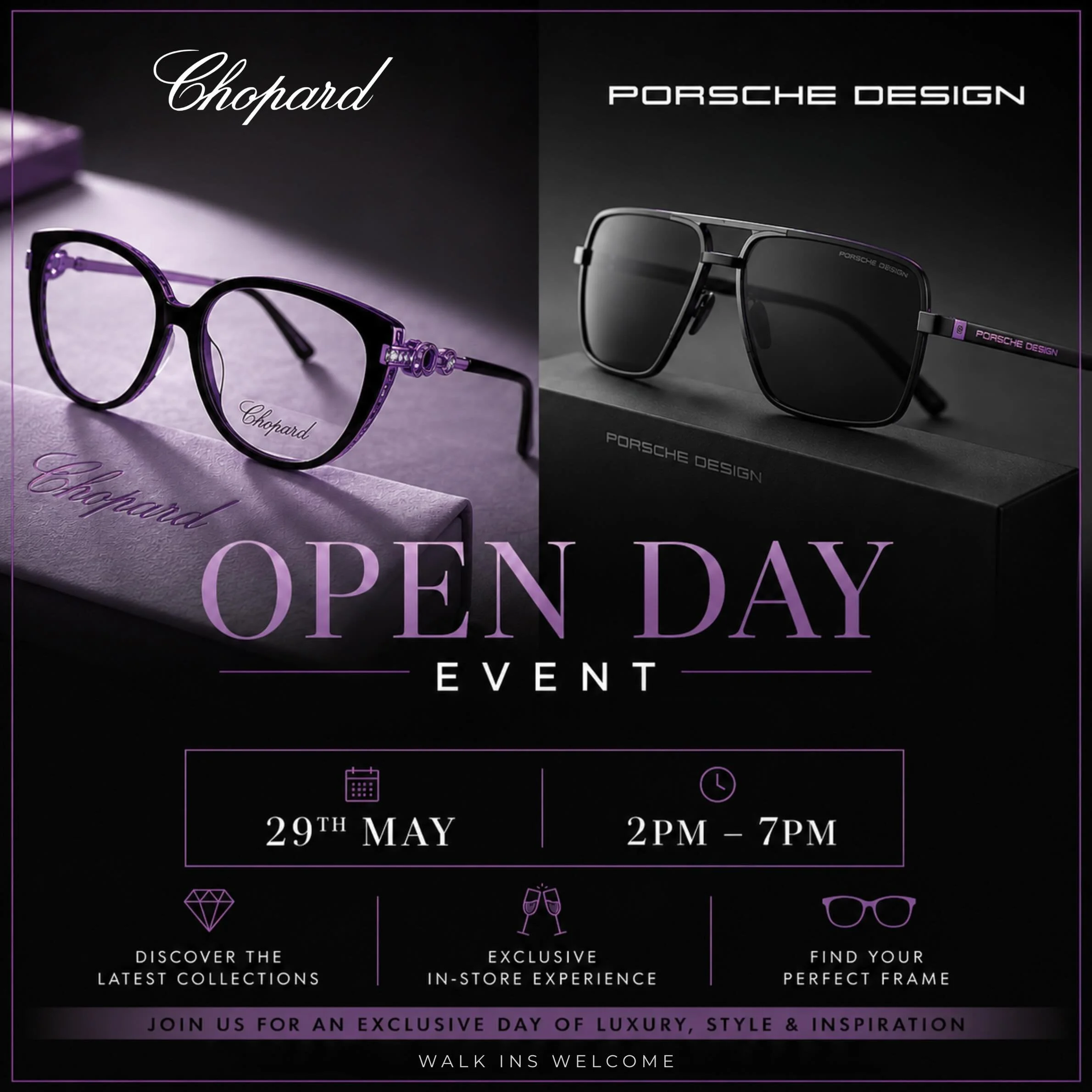 Join us for an exclusive eyewear open day on 29th May.💜

Featuring the latest collections from Porsche Design and Chopard, offering a considered selection of frames that combine timeless elegance with modern innovation.✨

📅 29th May
⏰ 2PM &ndash; 7