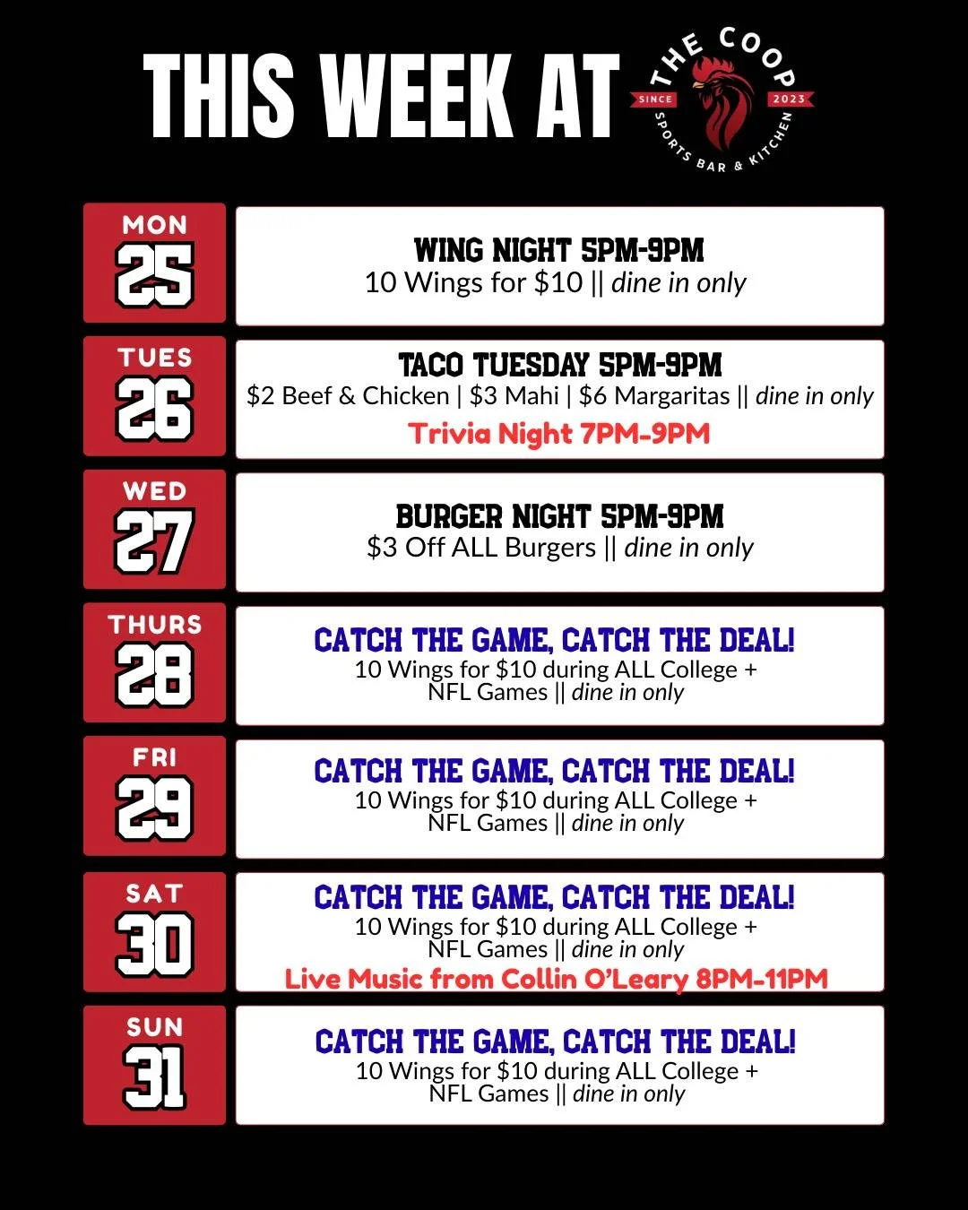 What’s Happening at The Coop This Week! 🍔🍗🎶
Wing Night, Trivia, Burgers & Gameday Specials.
🏈 10 Wings for $10 during College & NFL games
🎸 Collin O’Leary Saturday 8–11 PM
#SportsBar #EatLocal #Wings #GameDay #CatchThe