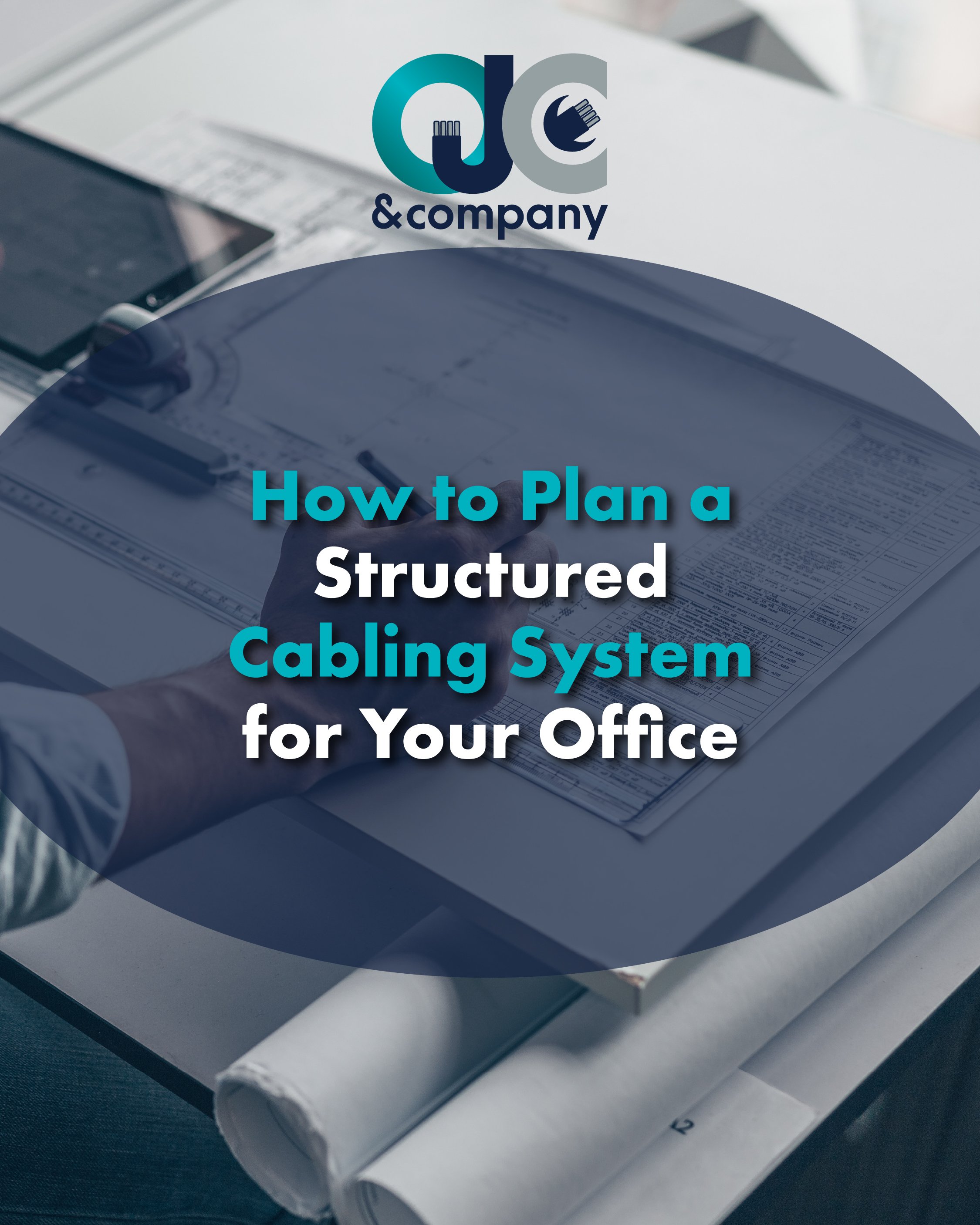 How to Plan a Structured Cabling System for Your Office