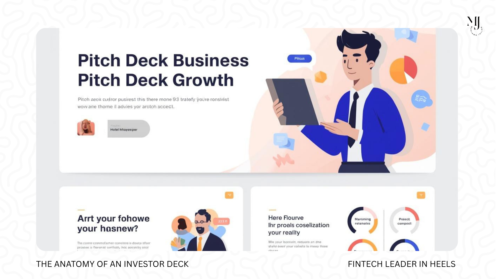 The Anatomy of an Investor Deck