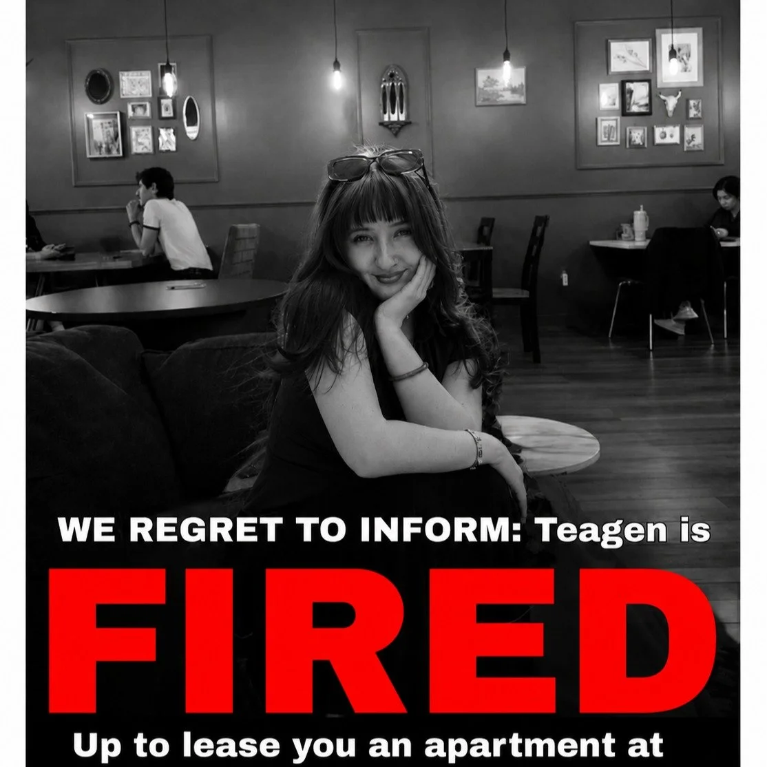 🚨 WE REGRET TO INFORM... 🚨

Teagen has officially been FIRED 😱
Jokes..........

Why? Because she keeps leasing apartments faster than we can keep them available! 🏠✨

If you've talked to Teagen, you already know she's making moves and helping futu