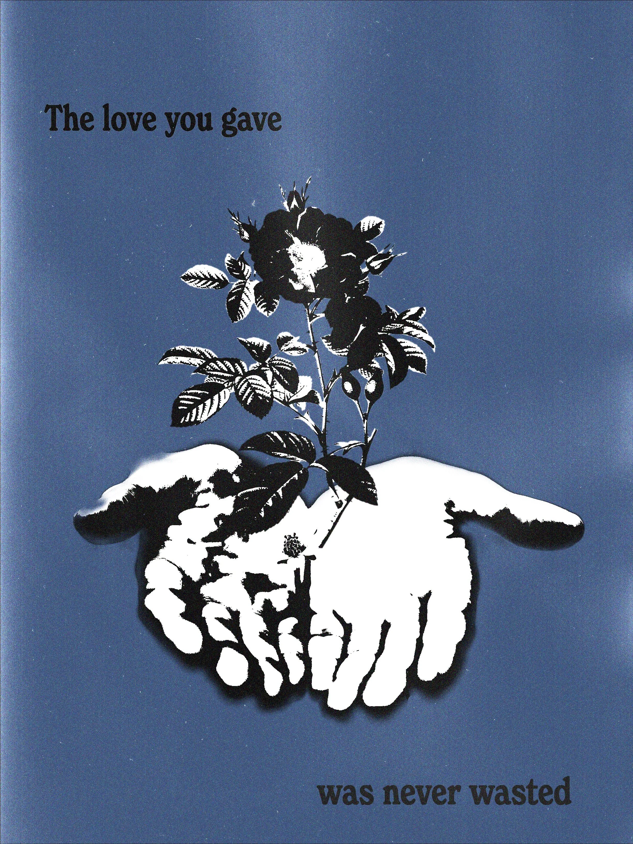the love you gave 2.jpg