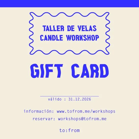 GIFT CARD TALLER DE VELAS ESENCIAL / CANDLE WORKSHOP (WEEKLY)