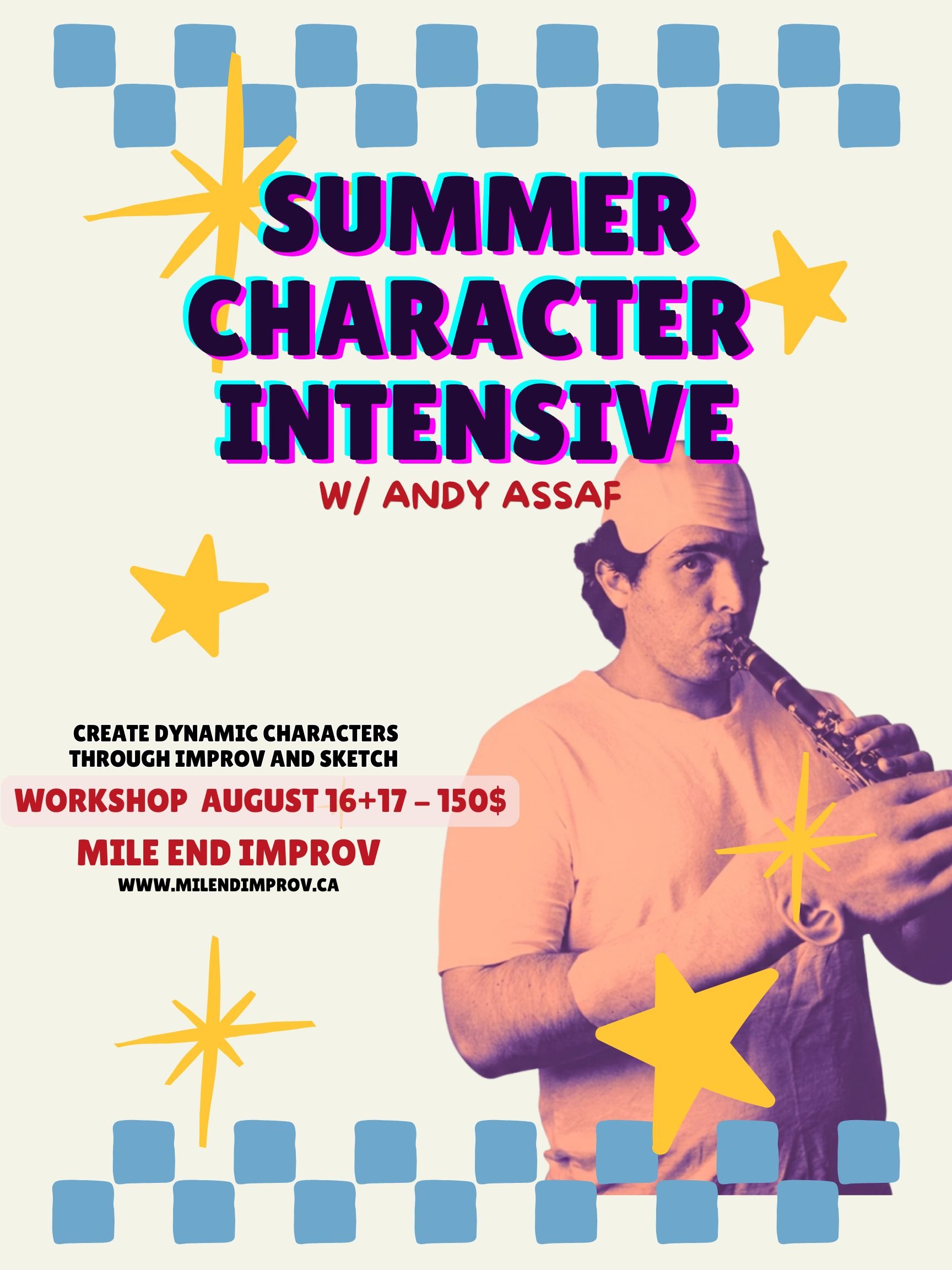 CHARACTER SUMMER INTENSIVE w/ ANDY ASSAF