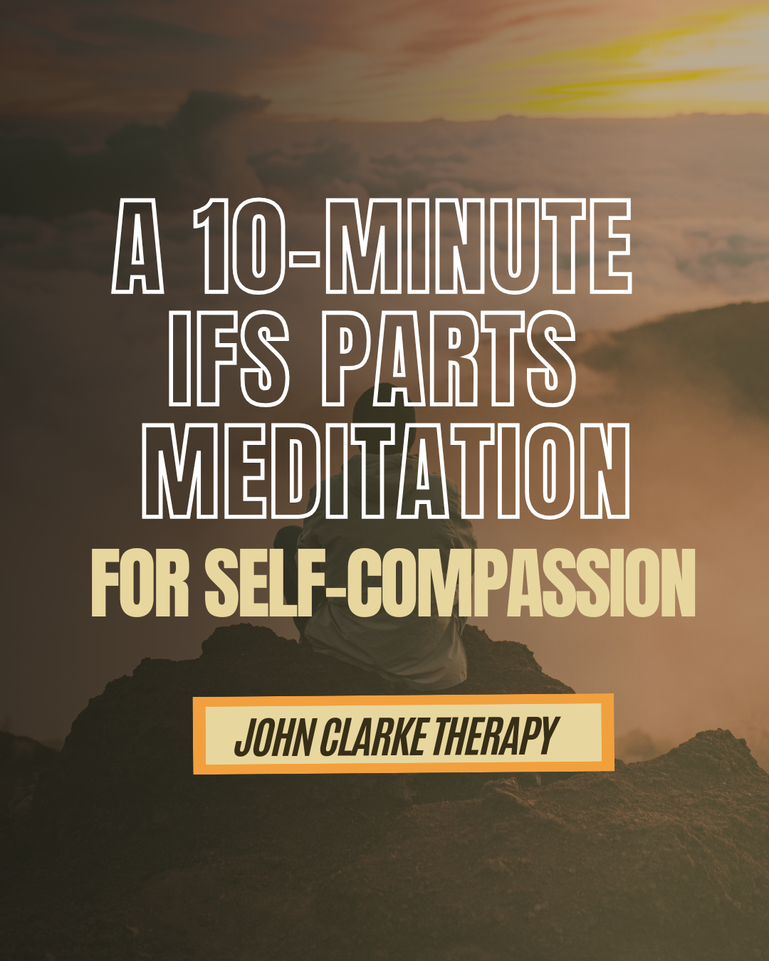 A 10-Minute IFS Parts Meditation for Self-Compassion