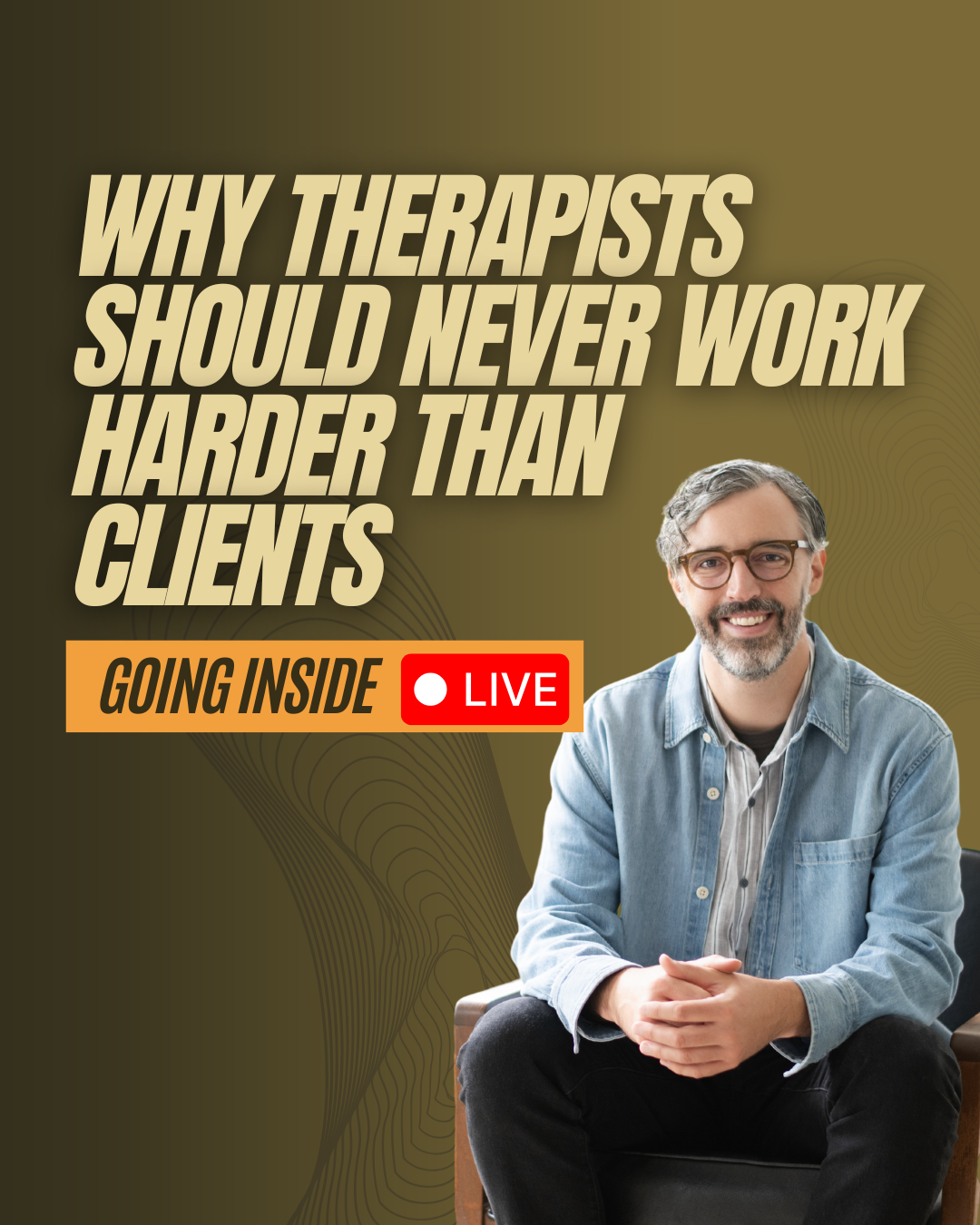 Why Therapists Should Never Work Harder Than Clients