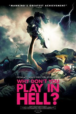 A person lying on the ground holding a robotic arm that is lifting into the sky with lightning and stormy clouds in the background, promoting the movie 'Why Don't You Play in Hell?'.