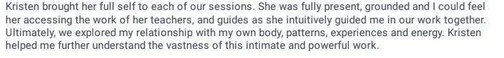 Text describing Kristent's full self in sessions and her impact on understanding personal relationships and body awareness.