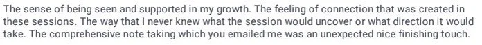 Text on a plain background describing personal growth, connection, and session experiences.