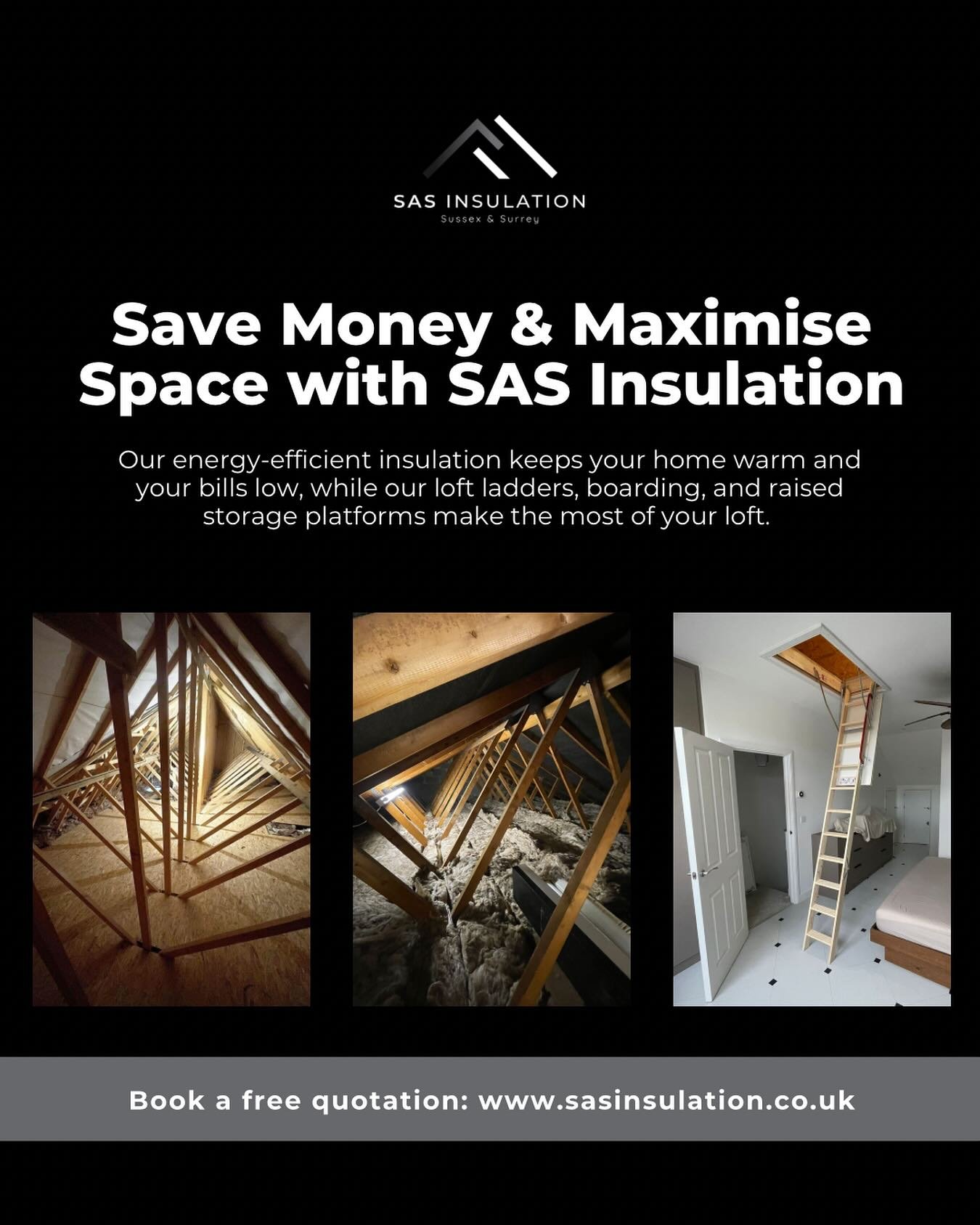 Save Money &amp; Maximise Space with SAS
Insulation 🤩

Cut heating costs this winter while boosting your storage space with SAS Insulation. Our energy-efficient insulation keeps your home warm and your bills low, while our loft ladders, boarding, an