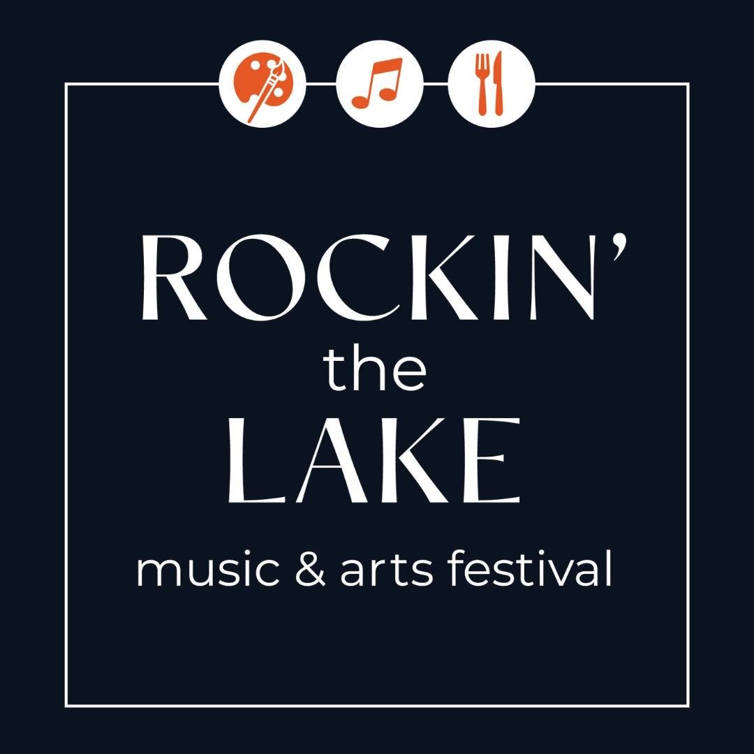 Rockin The Lake Music and Arts Festival