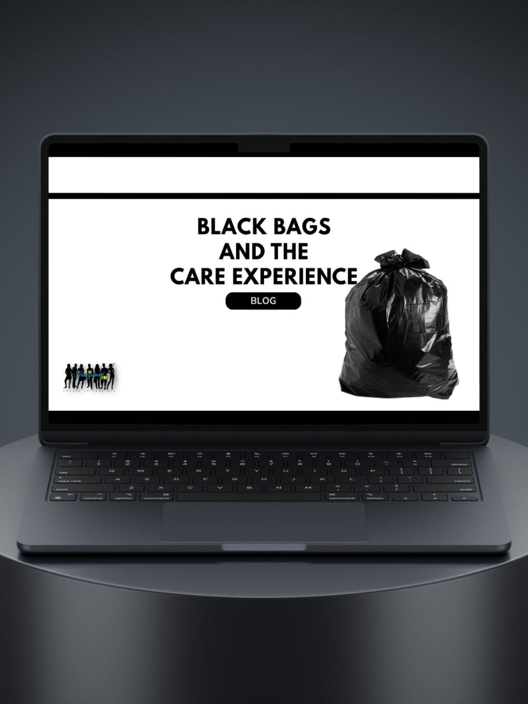 Black Bags &amp; The Care Experience