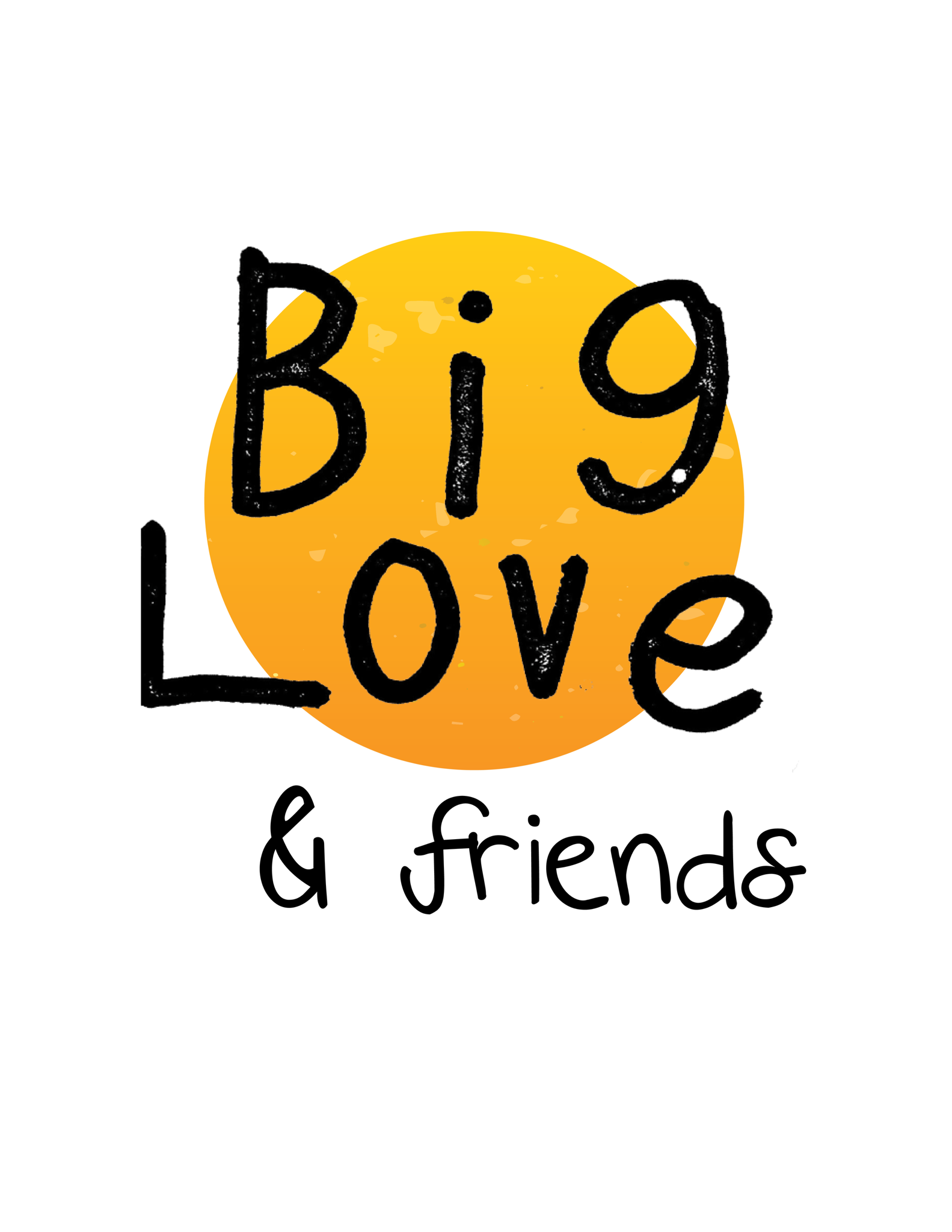 Big Love & Friends