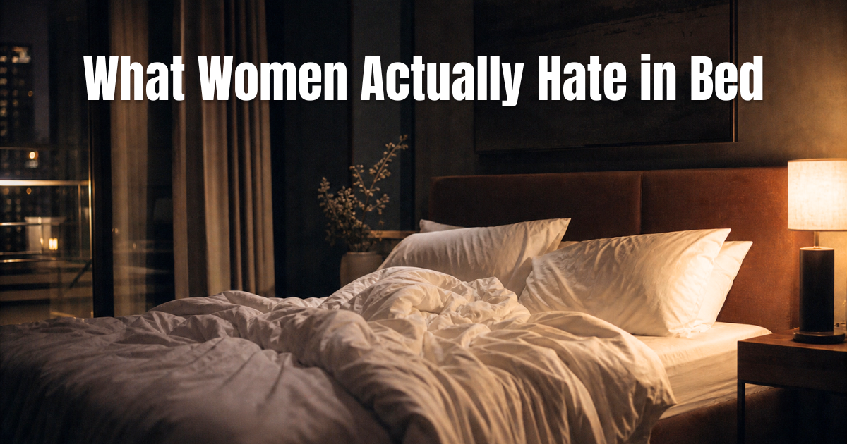Women Tell All: The Worst Turn Offs in the Bedroom (Part 1)