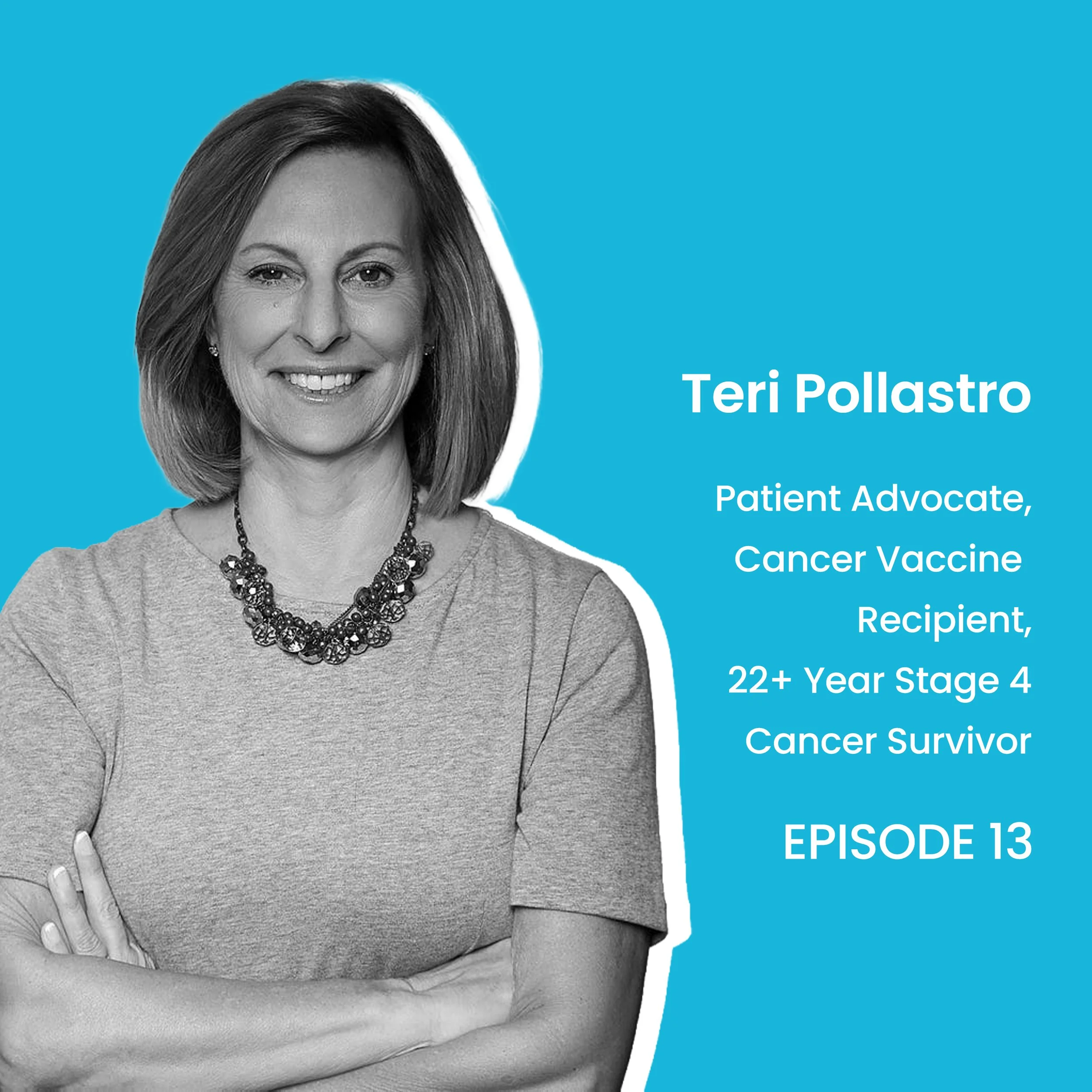 22 Years Metastatic: How Teri Pollastro Combined Standard Treatment, Cancer Vaccines &amp; Self-Advocacy