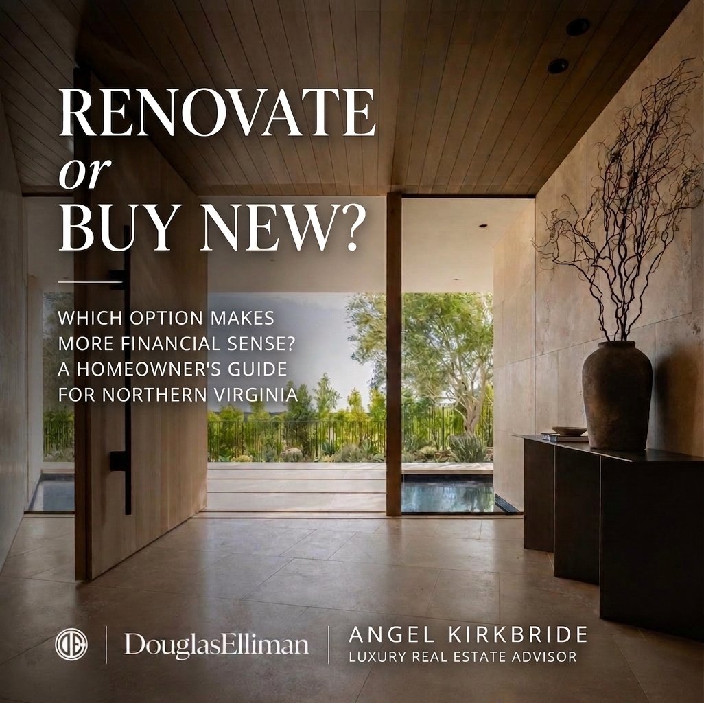 Renovate or Sell? A Luxury Homeowner’s Guide for Northern Virginia 🏡