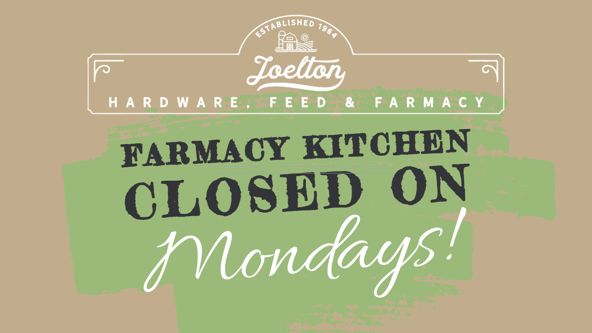 CLOSED on Mondays 