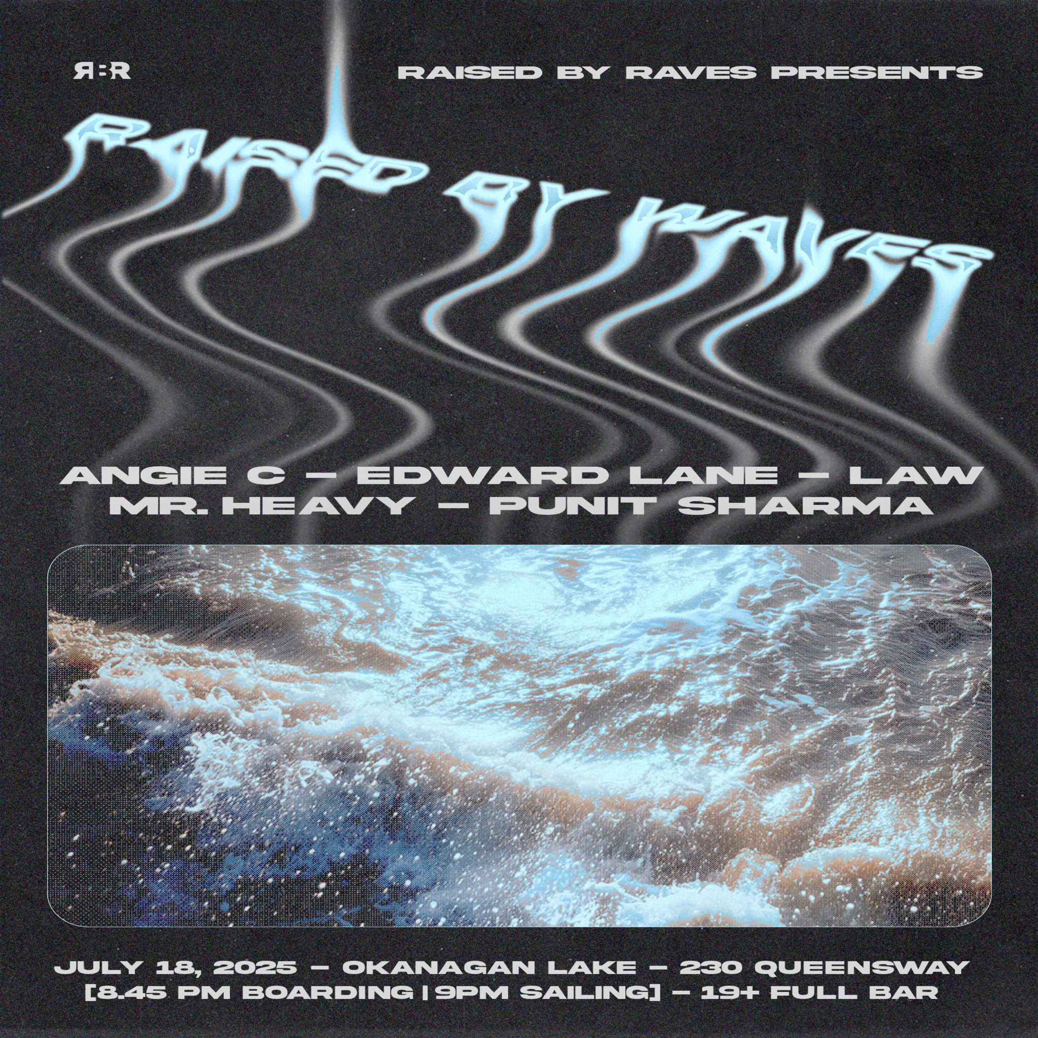 RAISED BY WAVES [KELOWNA, BC]