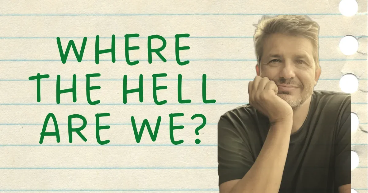 Where the Hell are We? (A workshop with Jon Lehr)