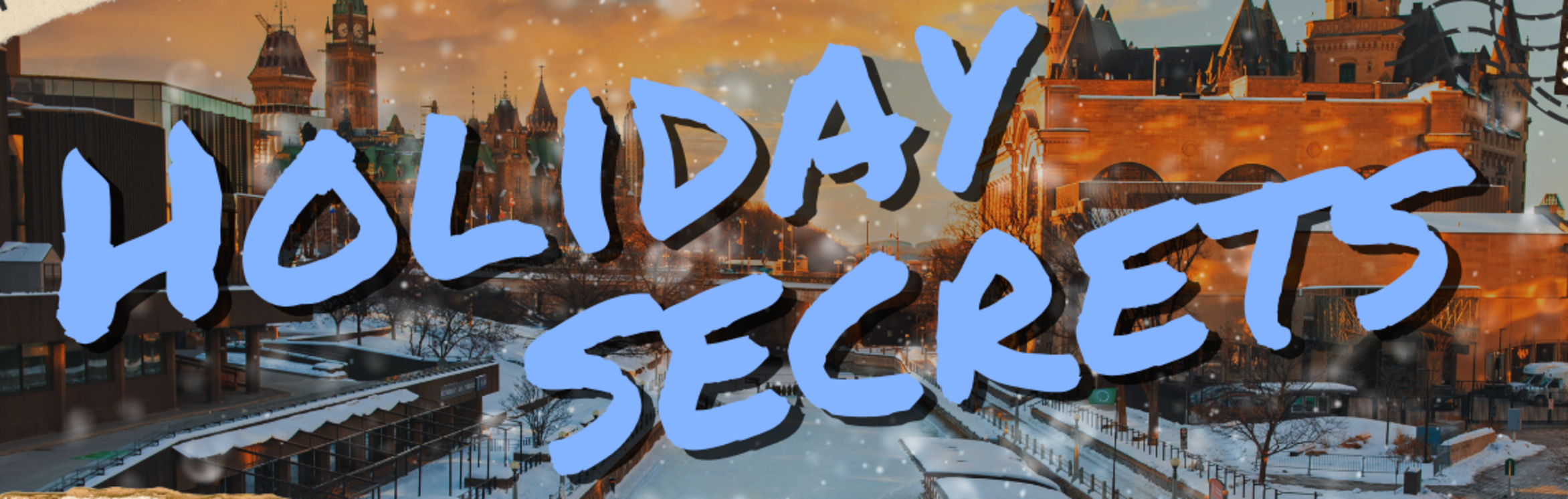 Holiday Secrets: Your Secrets Improvised