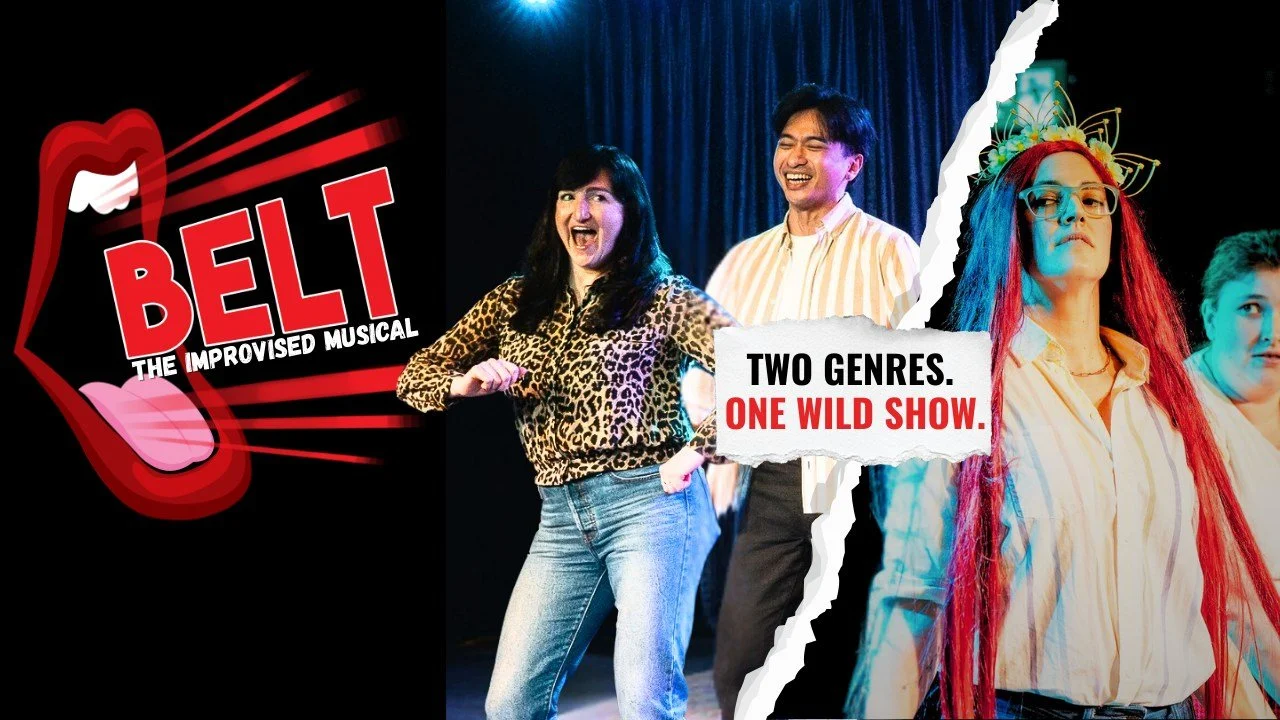 BELT The Improvised Musical