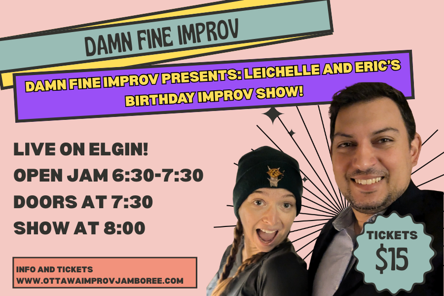 Damn Fine Improv: Presents Leichelle and Eric’s birhtday improv show!