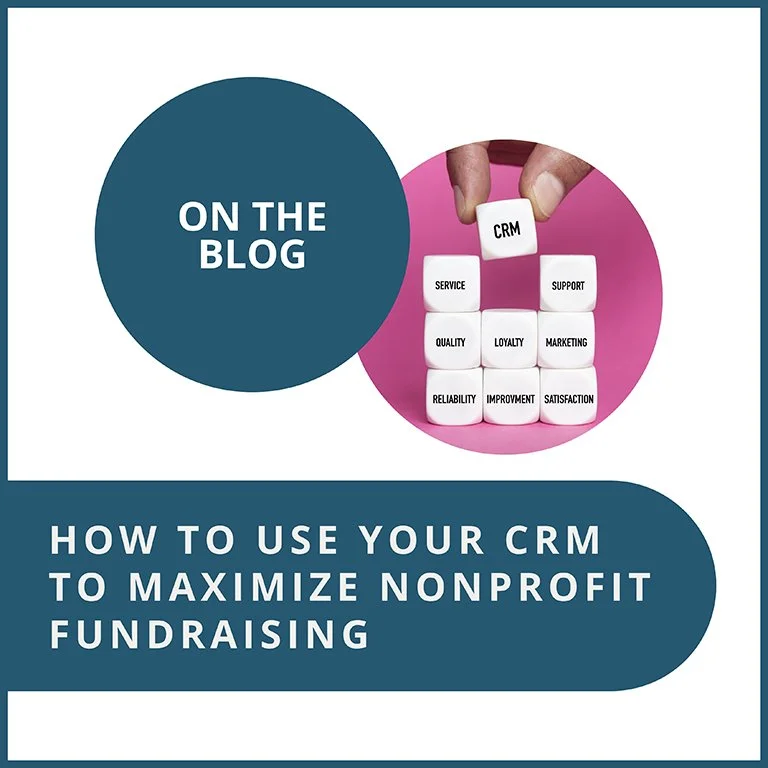 Blog preview of How to Use Your CRM to Maximize Nonprofit Fundraising