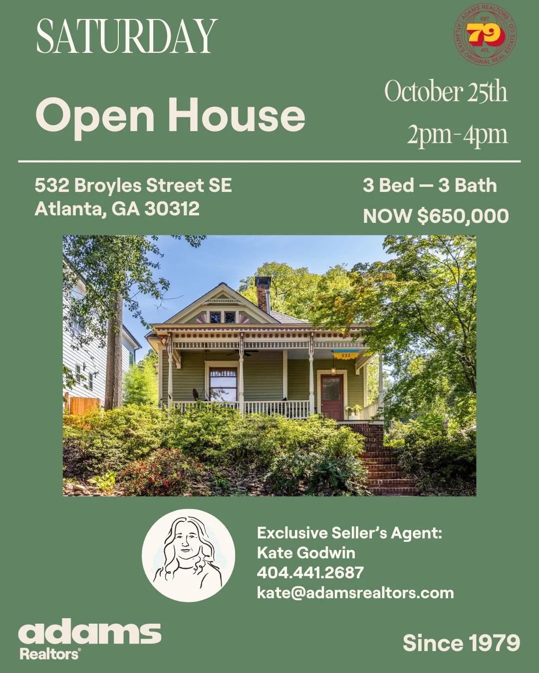 πͺOpen House Saturday, October 25th from 2-4pm
π‘532 Broyles Street SE
π 3 Bedroom
π 3 Bathrooms
NOW $650,000
Exclusive Listing Agent:
π©πΌ @km.godwin 
π 404.441.2687
βοΈ kate@adamsrealtors.com
.
.
.
#openhouse #grantparkatlanta #grantparkhousefo