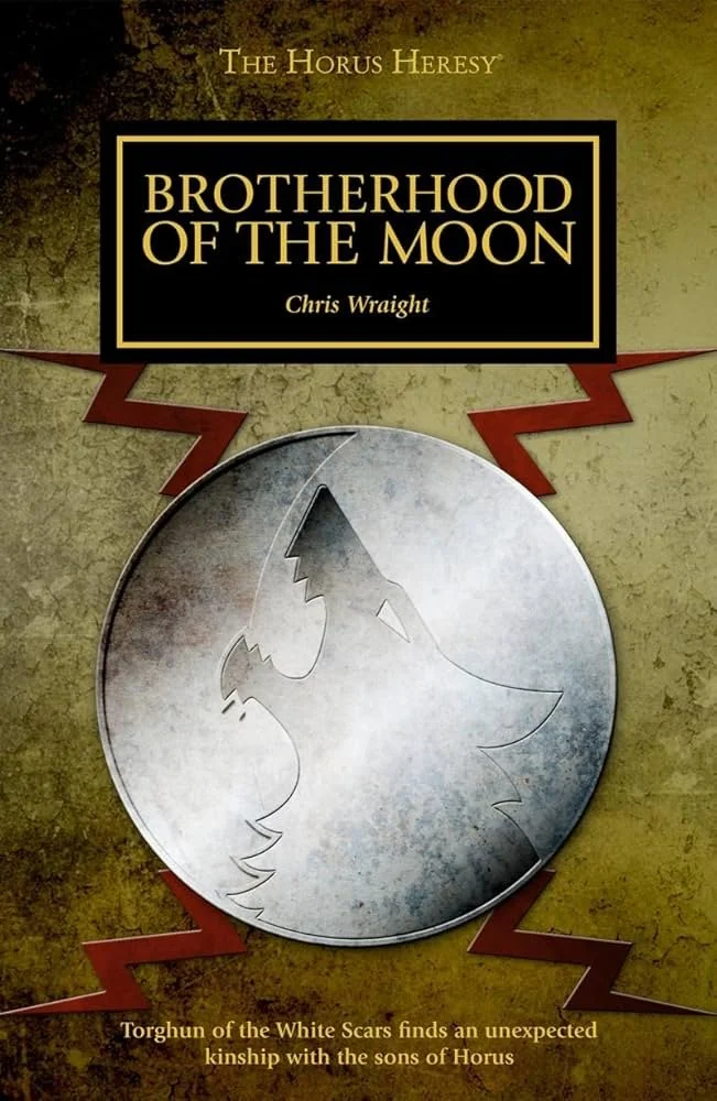 Book Review: Brotherhood of the Moon by Chris Wraight