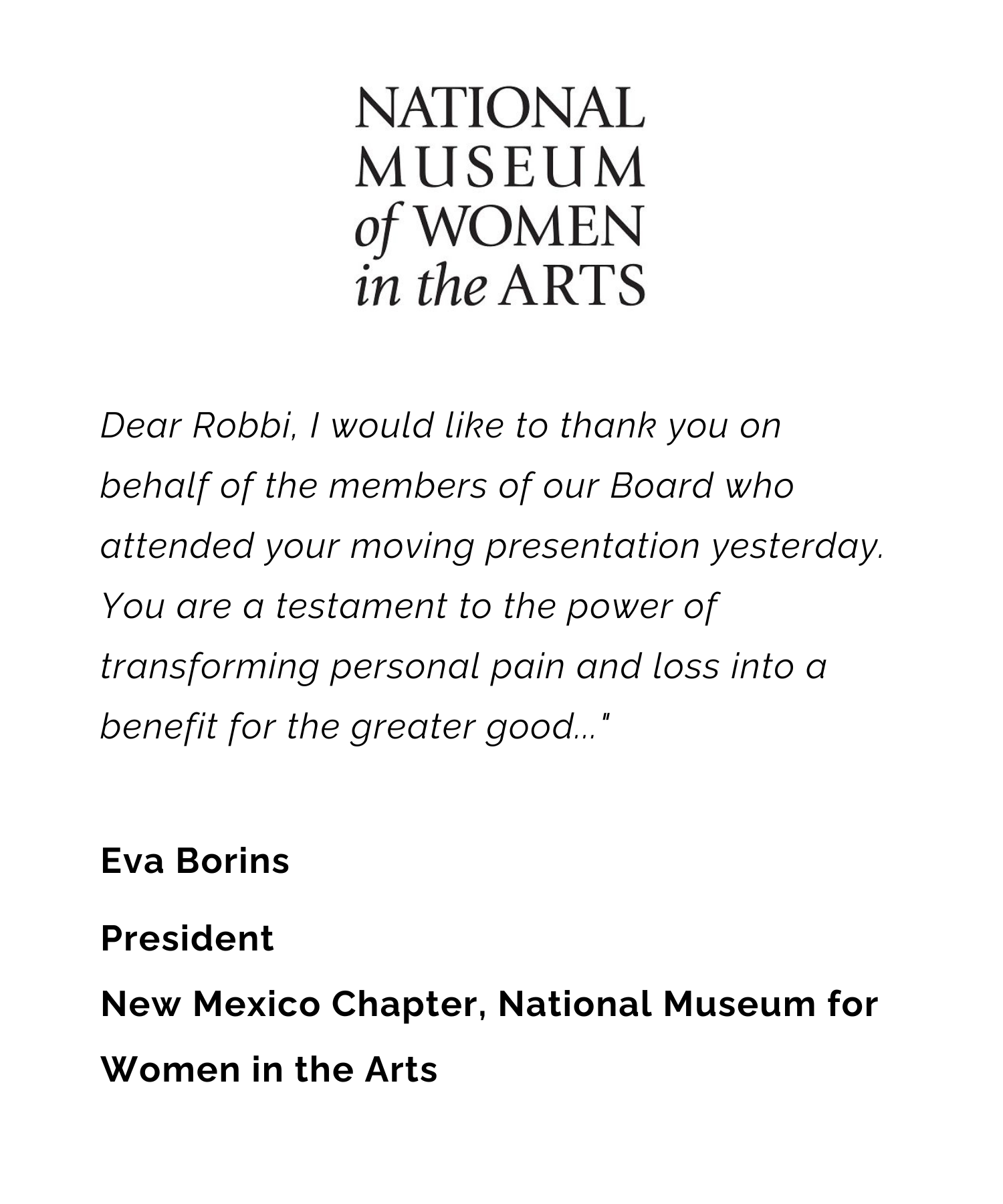 Dear Robbi, “…the thank you goes to you for the invitation to see your installation in progress. It was generous of you to share, and your openness and vulnerability in sharing is noted and commen (1).png