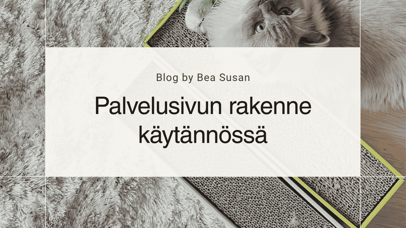 Palvelusivun rakenne yritykselle käytännössä - askel askeleelta