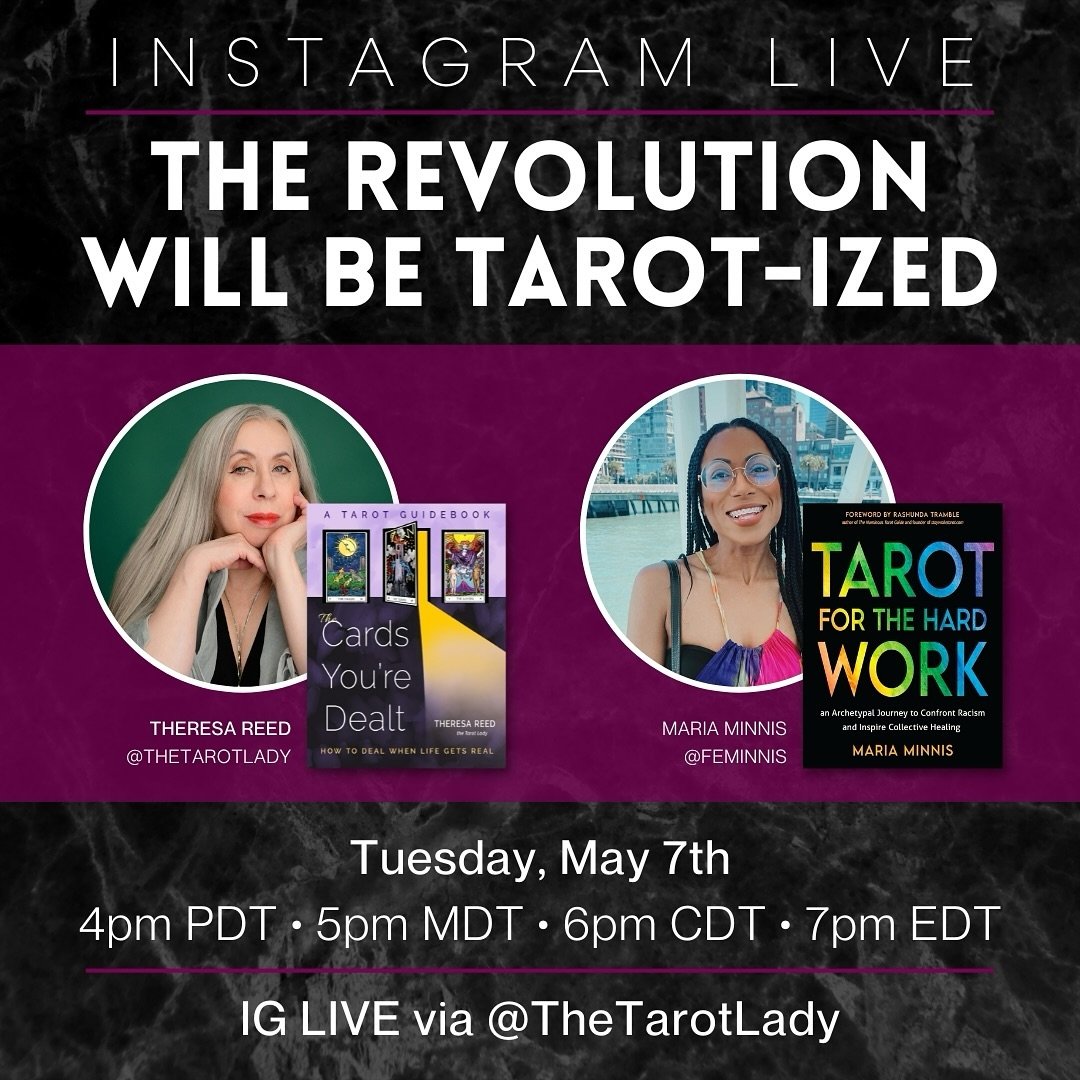COME HANG OUT WITH US, YOU&rsquo;RE INVITED!!

The Revolution Will Be Tarot-ized with Theresa Reed and Maria Minnis

Change begins with you.

If you want to heal the world, start by healing yourself. The work is never easy, but Tarot can be a helpful