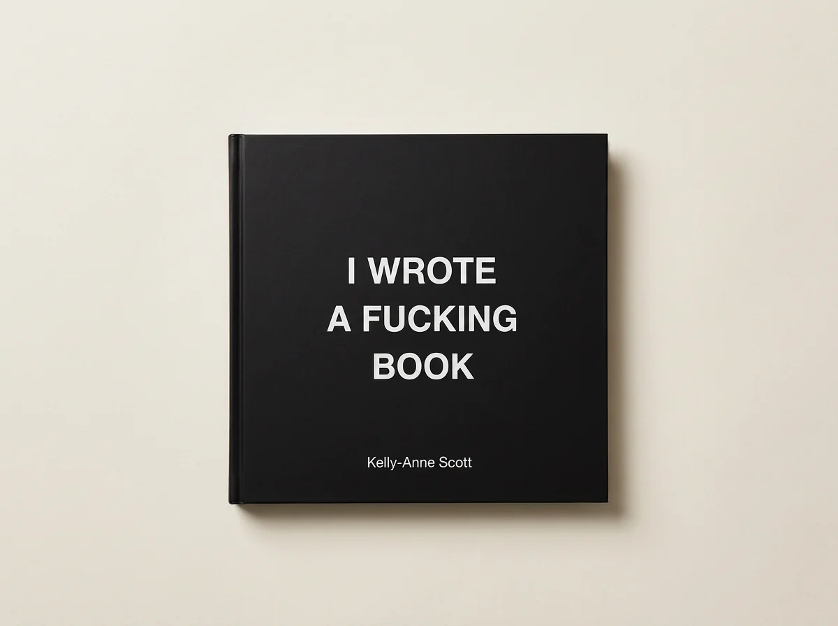 I wrote a fucking book