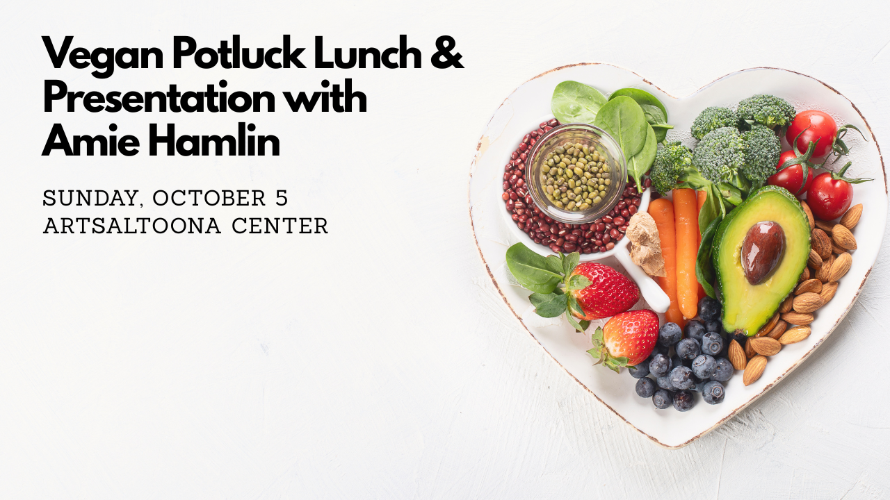 Vegan Potluck Lunch & Presentation with Amie Hamlin