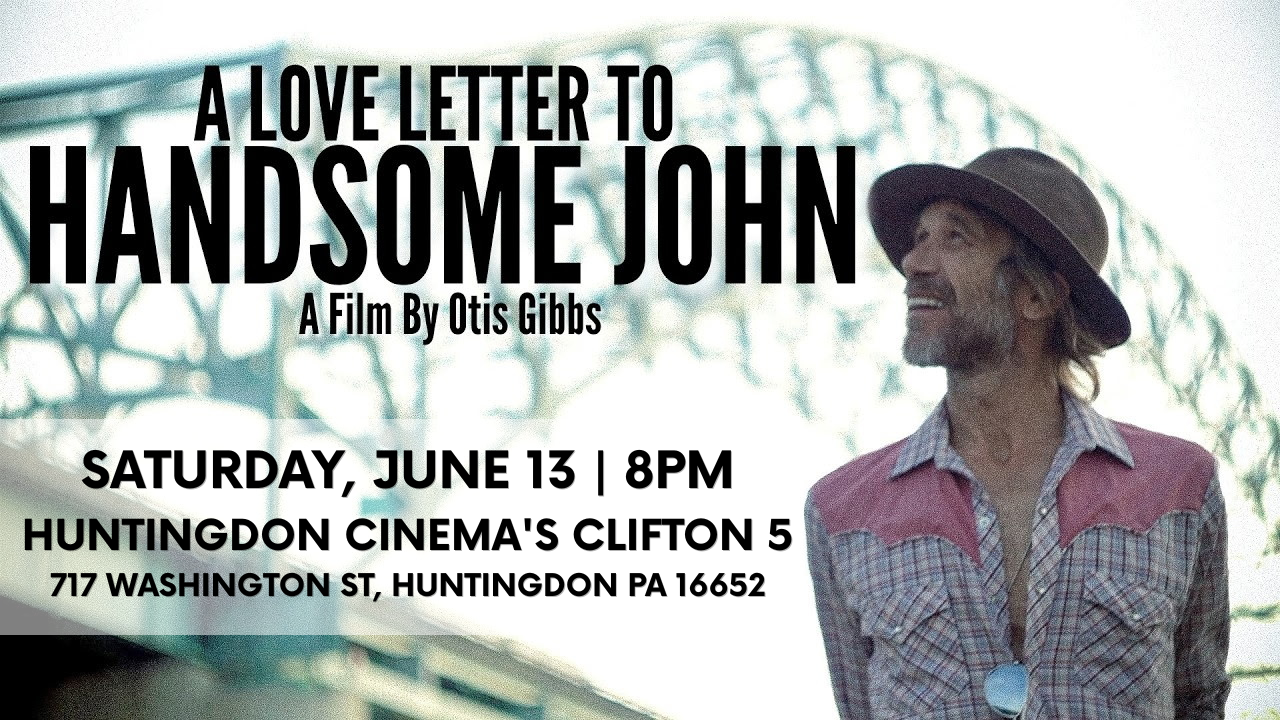 A Love Letter To Handsome John - Film Screening