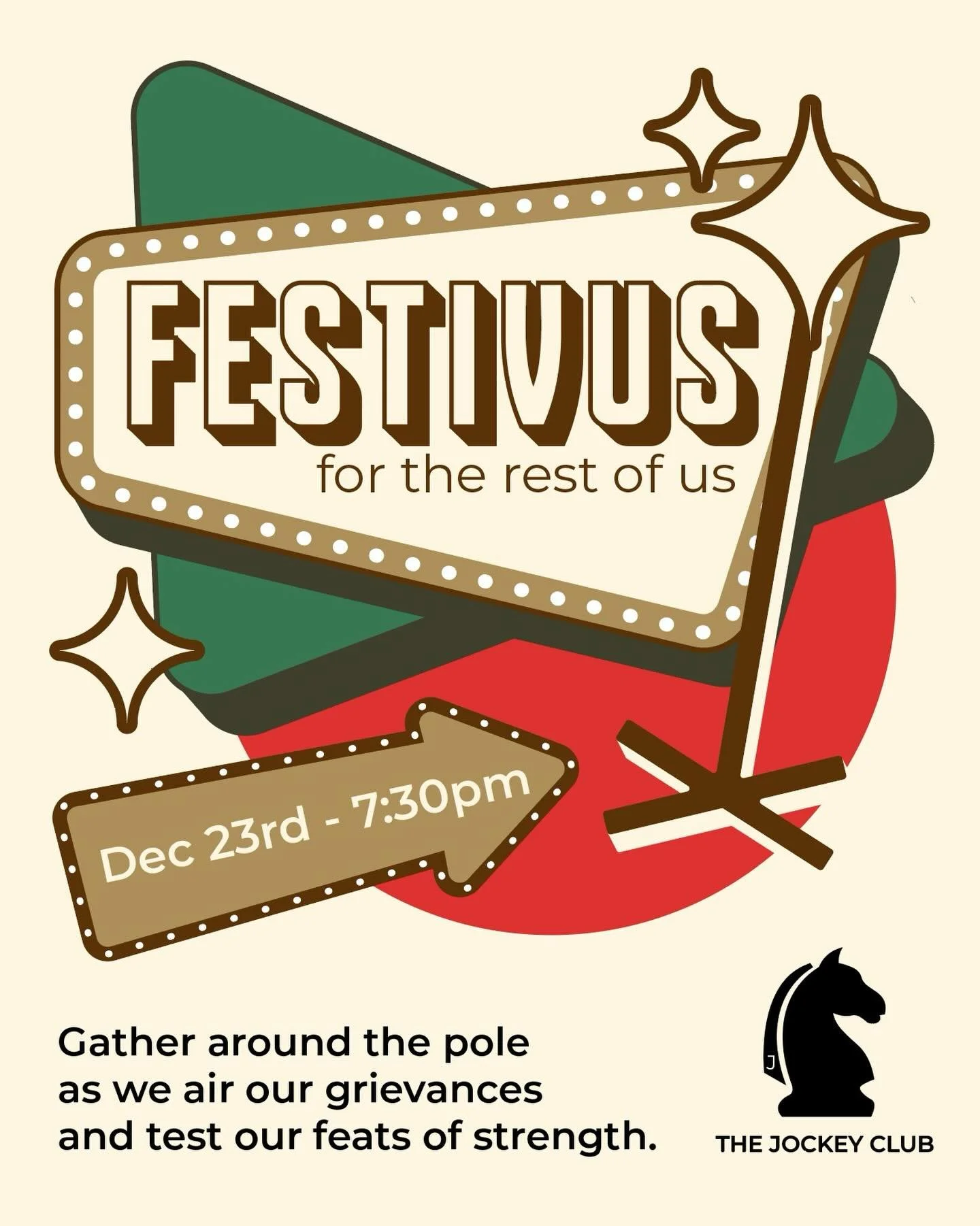 🎄 FESTIVUS FOR THE REST OF US 🎄

It&rsquo;s time to air your grievances.
Join us Dec 23rd at 7:30pm for a proper Festivus celebration&mdash;Seinfeld style.

🗣️ Air your grievances
💪 Take a Feats of Strength shot
🎟️ One lucky complainer wins 2 ti