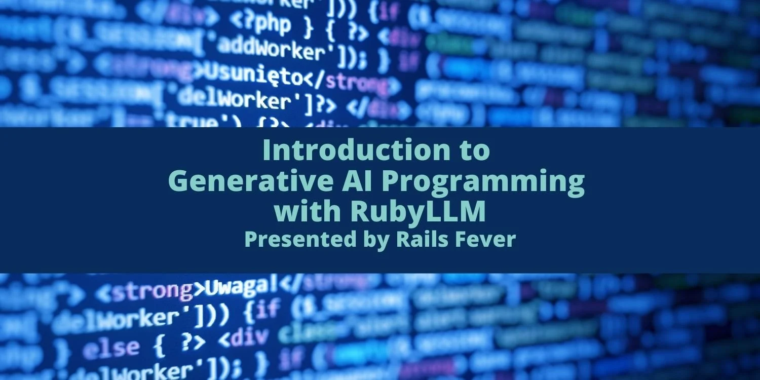Introduction to Generative AI Programming with RubyLLM