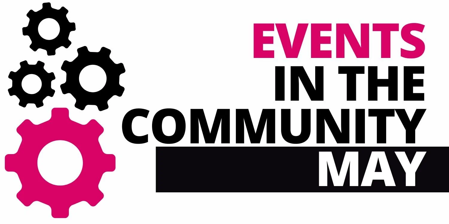 MAY - Events in the Community