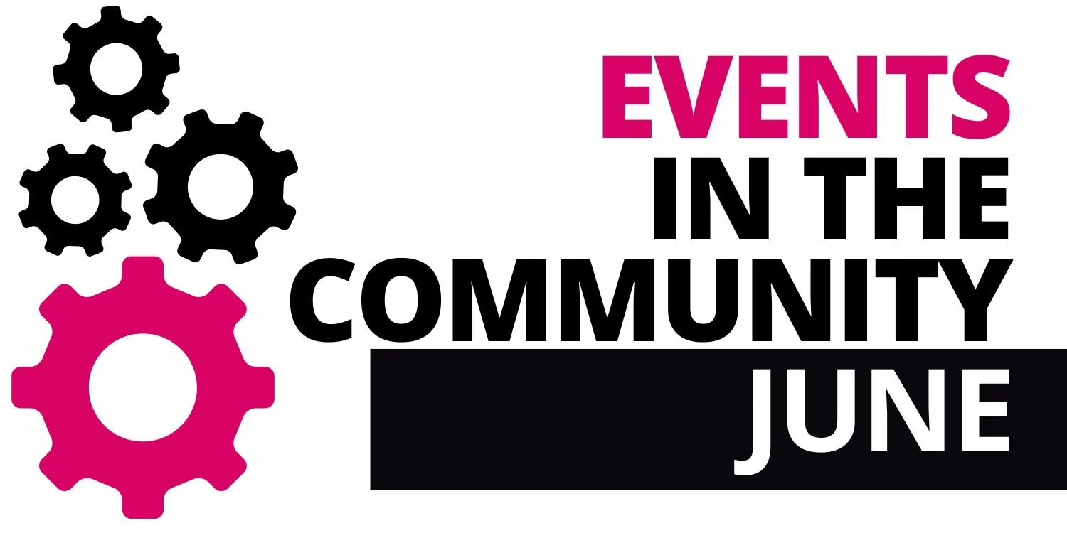 JUNE - Events in the Community