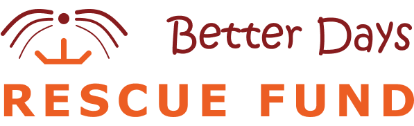 Better Days Rescue Fund