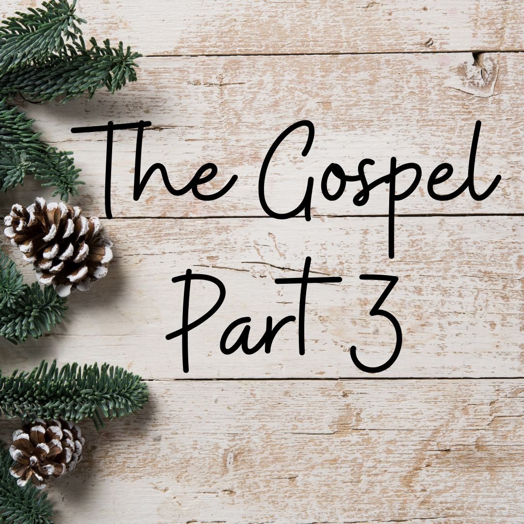 Gospel Part 3