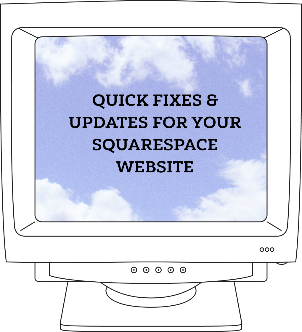 A vintage television screen displaying the message, 'Quick fixes & updates for your Squarespace website,' with a background of a cloudy sky.