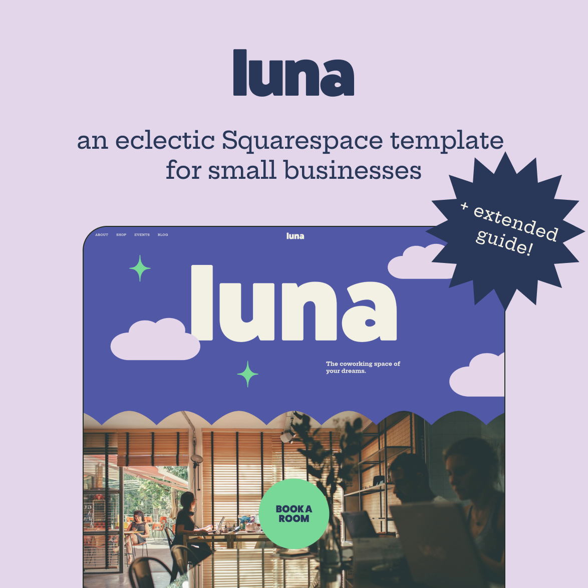 Luna Squarespace Template + Extended Guide